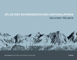 Atlas des Schweizerischen Nationalparks - Heinrich Haller, Antonia Eisenhut, Rudolf Haller