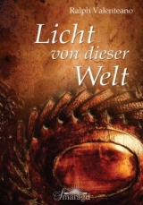 Licht von dieser Welt - Ralph Valenteano