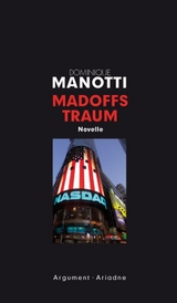 Madoffs Traum - Dominique Manotti