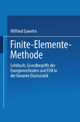 Finite-Elemente-Methode - Wilfried Gawehn