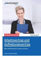 Arbeitsvertrag und Aufhebungsvertrag - Otto N Bretzinger