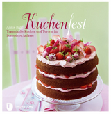 Kuchenfest - Annie Rigg