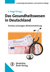 Das Gesundheitswesen in Deutschland - Nagel, Eckhard