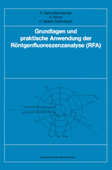 Grundlagen und praktische Anwendung der Röntgenfluoreszenzanalyse (RFA) - Paula Hahn-Weinheimer