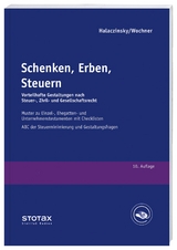 Schenken, Erben, Steuern - Halaczinsky, Raymond; Wochner, Georg