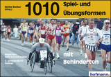 1010 Spiel- und Übungsformen mit Behinderten - 