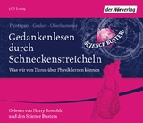 Gedankenlesen durch Schneckenstreicheln - Martin Puntigam, Werner Gruber, Heinz Oberhummer