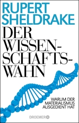 Der Wissenschaftswahn - Rupert Sheldrake