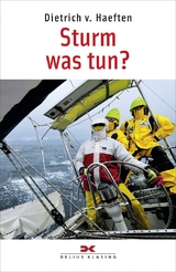 Sturm - was tun? - Hans-Dietrich v. Haeften