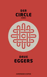 Der Circle - Dave Eggers