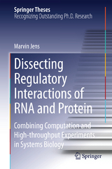 Dissecting Regulatory Interactions of RNA and Protein - Marvin Jens