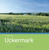 Uckermark - Bernd Oeljeschläger