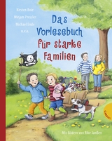 Das Vorlesebuch für starke Familien - Kirsten Boie, Mirjam Pressler, Michael Ende