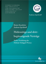 Mehrseitige und drittbegünstigende Verträge - Siebte Verleihung des Helmut-Schippel-Preises - 