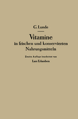 Vitamine in frischen und konservierten Nahrungsmitteln - Lunde, Gulbrand; Erlandsen, Lars