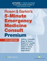 Rosen & Barkin's 5-Minute Emergency Medicine Consult Premium Edition - Schaider, Jeffrey J.; Barkin, Adam Z.; Barkin, Roger M.; Wolfe, Richard E.; Shayne, Philip