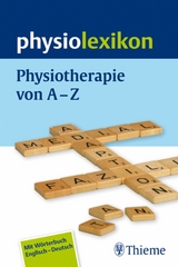 physiolexikon - Tobias Amshoff, Christina Bader-Johansson, Michael Balk, Katrin Becker, Andreas M. Bertram