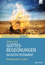 Gottesbegegnungen im Alten Testament - Stefan Kürle