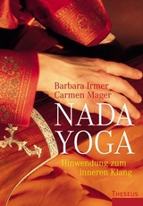 Nada Yoga - Irmer, Barbara; Mager, Carmen