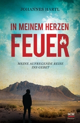 In meinem Herzen Feuer - Johannes Hartl