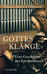 Gottes Klänge - Johann Hinrich Claussen