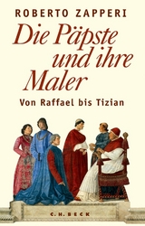 Die Päpste und ihre Maler - Roberto Zapperi