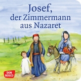 Josef, der Zimmermann aus Nazaret. Mini-Bilderbuch. - Klaus-Uwe Nommensen