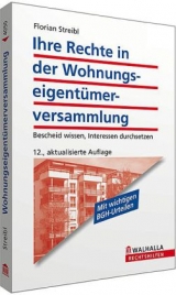 Ihre Rechte in der Wohnungseigentümerversammlung - Florian Streibl