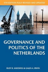 Governance and Politics of the Netherlands - Andeweg, Rudy B.; Irwin, Galen A.