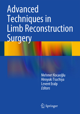 Advanced Techniques in Limb Reconstruction Surgery - 