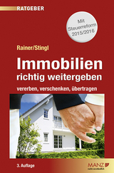 Immobilien richtig weitergeben - Herbert Rainer, Walter Stingl