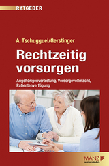 Rechtzeitig vorsorgen - Andreas Tschugguel, Lisa Gerstinger