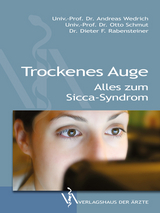 Trockenes Auge - Andreas Wedrich, Otto Schmut, Dieter Rabensteiner