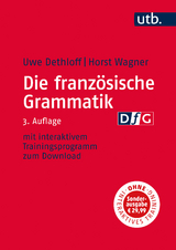 Die französische Grammatik - Dethloff, Uwe; Wagner, Horst