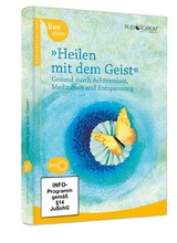 Heilen mit dem Geist - Britta Hölzelt, Jan Kabbat-Zinn, Winfried Rief, Ernil Hansen