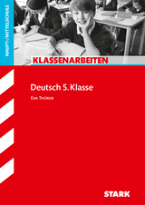 STARK Klassenarbeiten Haupt-/Mittelschule - Deutsch 5. Klasse - Eva Thürer