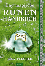 Das magische Runen-Handbuch - Lisa Peschel