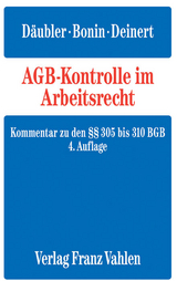 AGB-Kontrolle im Arbeitsrecht - Wolfgang Däubler, Birger Bonin, Olaf Deinert