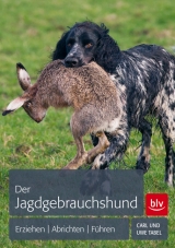 Der Jagdgebrauchshund - Uwe Tabel