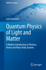 Quantum Physics of Light and Matter - Luca Salasnich