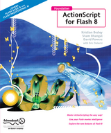 Foundation ActionScript for Flash 8 - Kristian Besley, Sham Bhangal, Eric Dolecki, David Powers