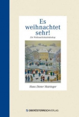 Es weihnachtet sehr! - Hans Dieter Mairinger