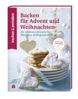 KOCHEN & GENIESSEN Backen für Advent und Weihnachten - KOCHEN & GENIESSEN