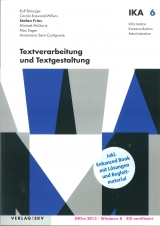 IKA 6: Textverarbeitung und Textgestaltung - Fries, Stefan