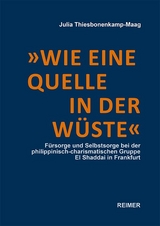 'Wie eine Quelle in der Wüste' - Julia Thiesbonenkamp-Maag