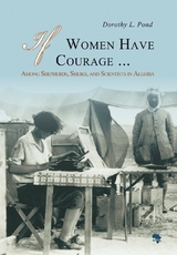 If Women Have Courage - Dorothy L. Pond