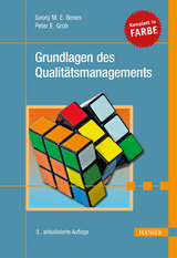 Grundlagen des Qualitätsmanagements - Benes, Georg M. E.; Groh, Peter E.