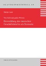 Von Geld und guten Worten: Entwicklung des russischen Geschäftsbriefs als Textsorte - Marija Lazar