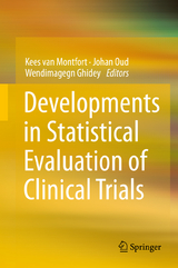 Developments in Statistical Evaluation of Clinical Trials - 