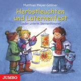 Herbstleuchten und Laternenfest - Meyer-Göllner, Matthias